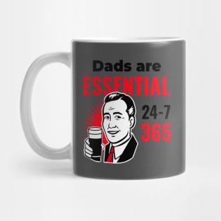 Dad Are Essential 24-7-365 Mug